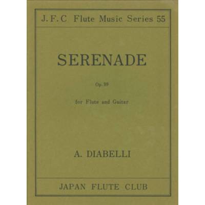 フルートクラブ名曲シリーズ055 ディアベルリ作曲 フルートとギターのためのセレナーデ OP.99 ／ 日本フルートクラブ出版