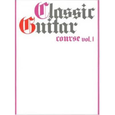クラシックギターコース Vol．1 ／ ヤマハミュージックメディア