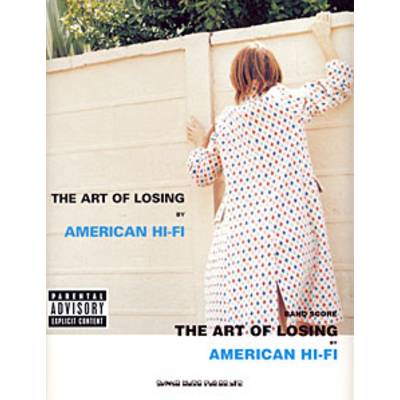 バンドスコア アメリカン・ハイファイ／ジ・アート・オブ・ルージング AMERICAN HI−FI／THE ART OF LOS ／ シンコーミュージックエンタテイメント