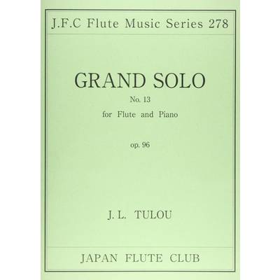 フルートクラブ名曲シリーズ278 トゥルー作曲 グランドソロNo．13 Op．96 ／ 日本フルートクラブ出版