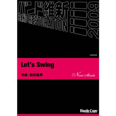 HCB-028 LET'S SWING ﾚｯﾂ ｽｲﾝｸﾞ(前田憲男 作曲) ／ 東京ハッスルコピー