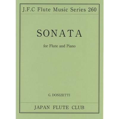 （260）ドニゼッティ作曲 フルートソナタ ／ 日本フルートクラブ出版