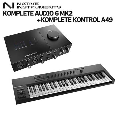 Native Instruments（NI) KOMPLETE AUDIO 6 MK2 + KOMPLETE KONTROL A49 オーディオインターフェイス ネイティブインストゥルメンツ 