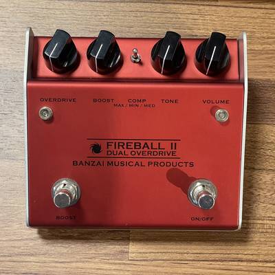banzai musical fireball オーバードライブ エフェクター