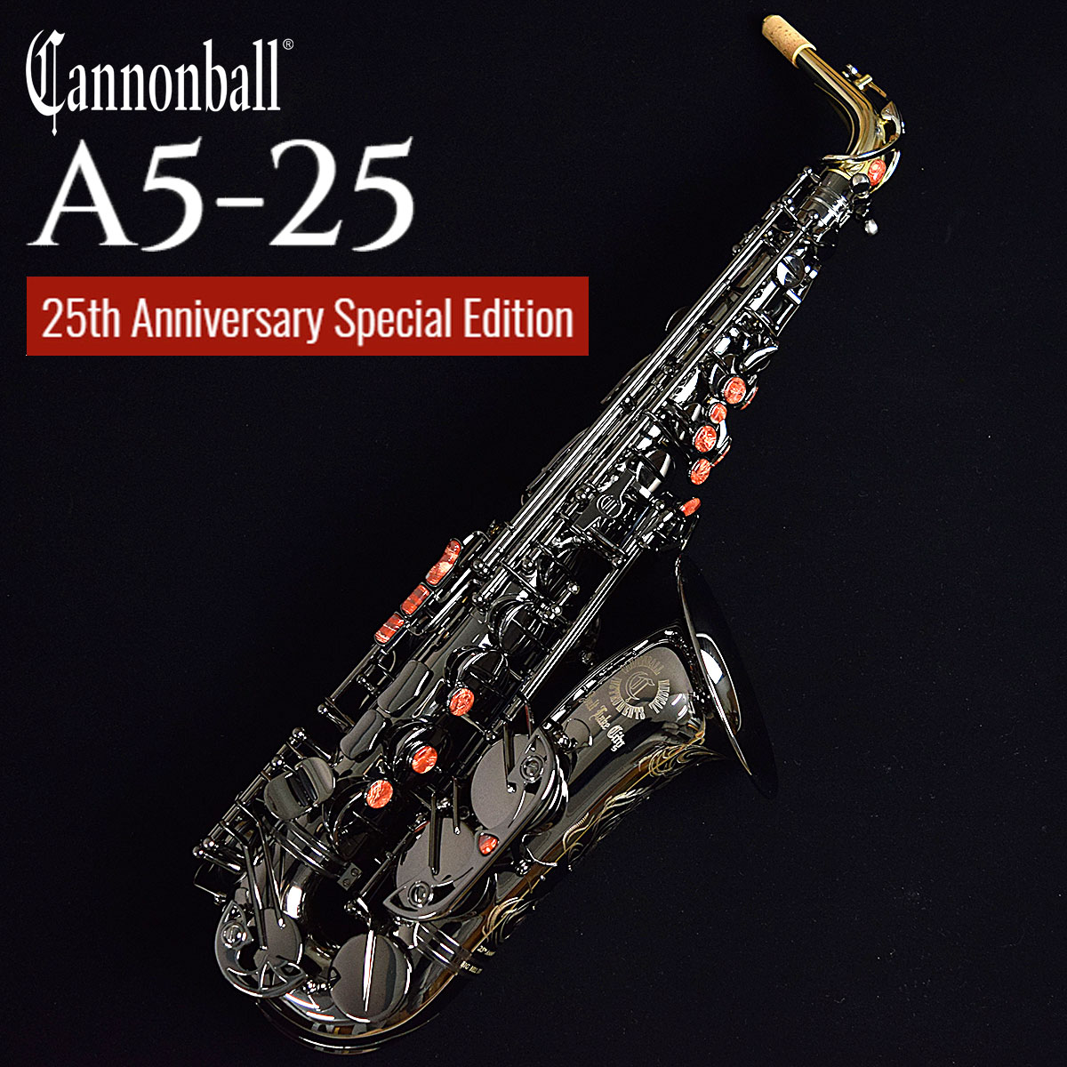25周年記念特別限定モデル】 Cannonball A5-25 アルトサックス
