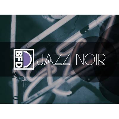 BFD Jazz Noir [ BFD3 Expansion Pack] BFD3専用 拡張音源 [メール納品 代引き不可]