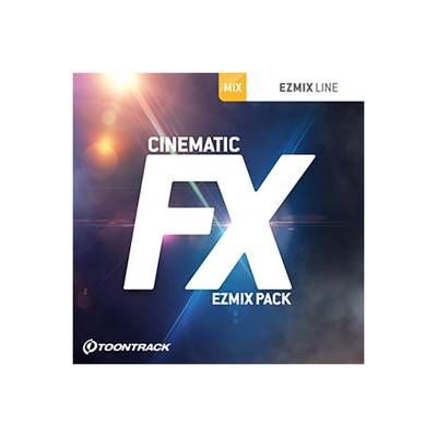 TOONTRACK EZMIX2 PACK - CINEMATIC FX トゥーントラック [メール納品 代引き不可]